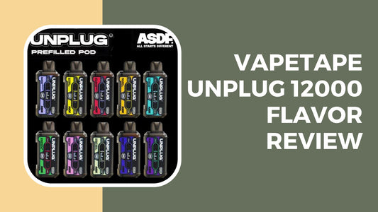 SG-BLOG-POST-VAPETAPE-UNPLUG-12000-FLAVOR-REVIEW